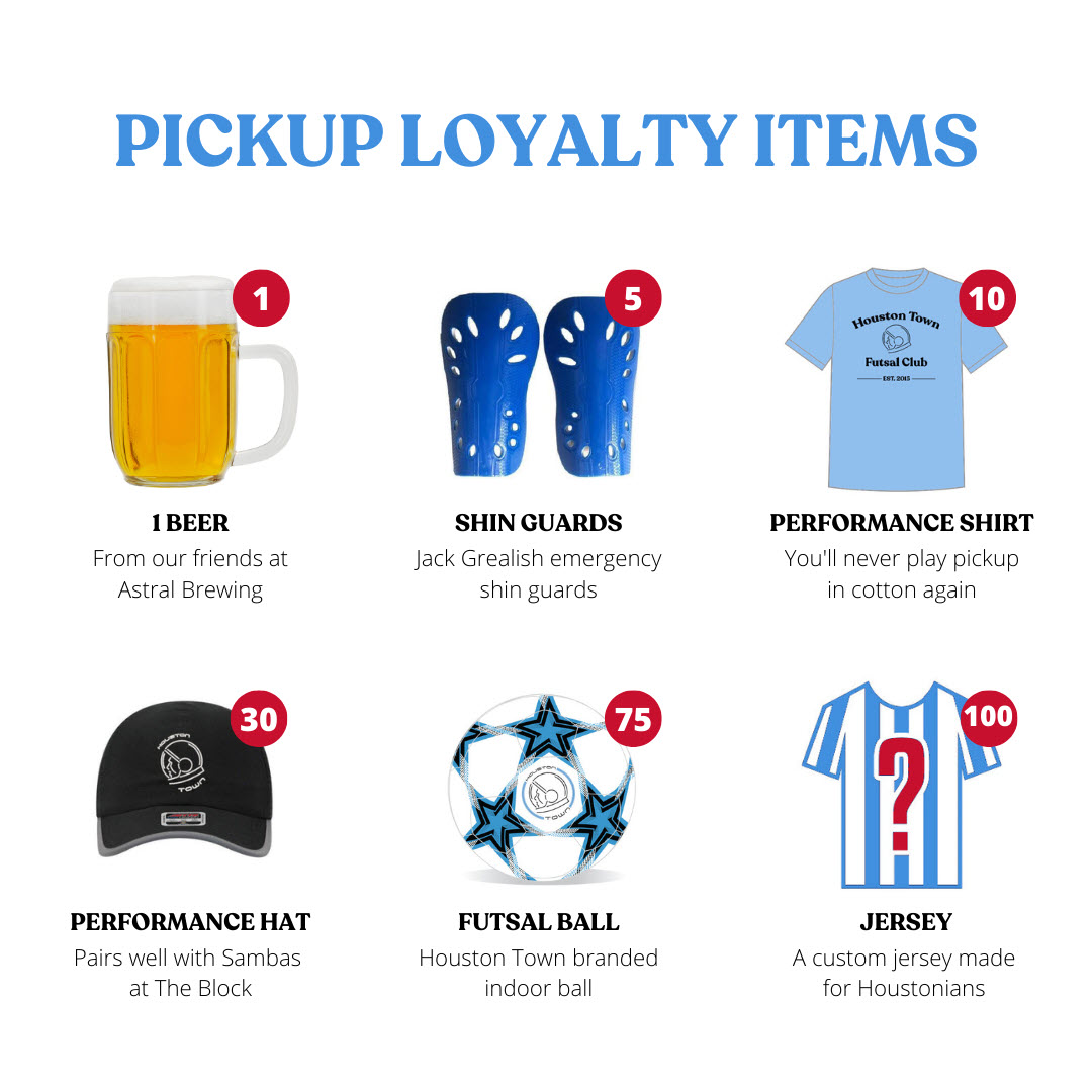 pickup loyalty member items houston town futsal